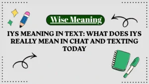 IYS Meaning in Text_ What Does IYS Really Mean in Chat and Texting Today