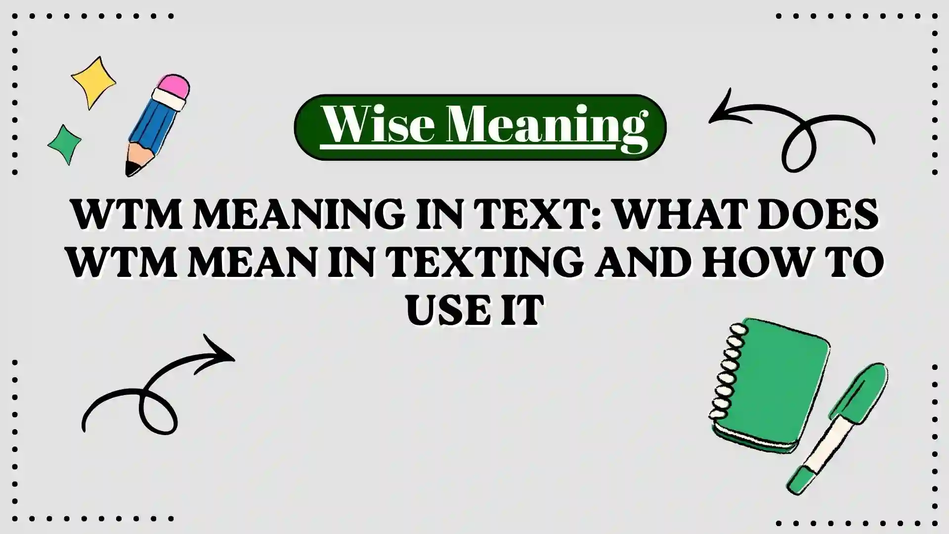 WTM Meaning in Text_ What Does WTM Mean in Texting and How to Use It