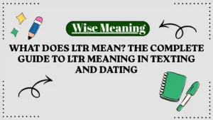 What Does LTR Mean_ The Complete Guide to LTR Meaning in Texting and Dating