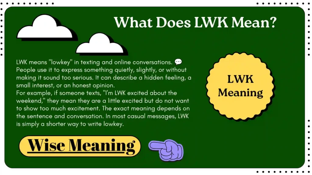 What Does LWK Mean (1)