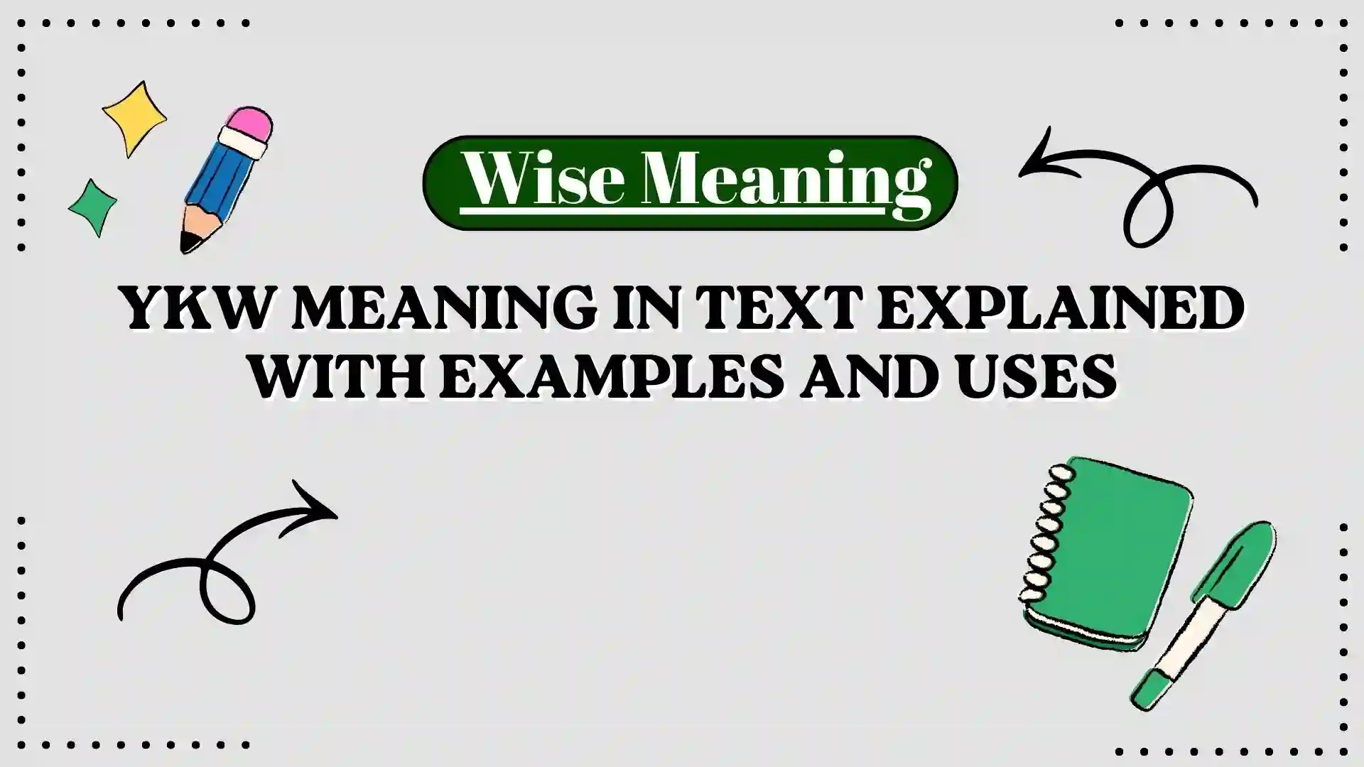 YKW Meaning in Text Explained With Examples and Uses